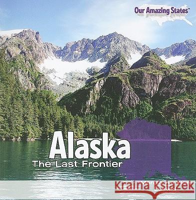 Alaska Lusted, Marcia Amidon 9781448807697 PowerKids Press - książka