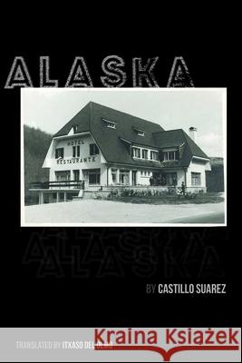 Alaska Castillo Suarez Itxaso de 9781949805956 Center for Basque Studies UV of Nevada, Reno - książka