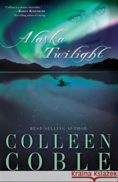 Alaska Twilight Colleen Coble 9781595540836 Westbow Press - książka