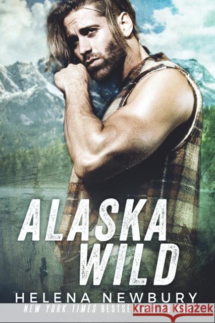 Alaska Wild Helena Newbury 9781914526046 Foster & Black - książka