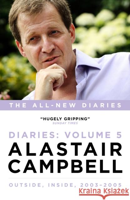 Alastair Campbell Diaries Volume 5: Never Really Left, 2003 - 2005 Alastair Campbell 9781785900617  - książka