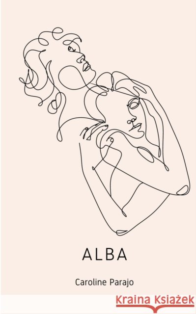 Alba Caroline Parajo   9789357619813 Libresco Feeds Private Limited - książka