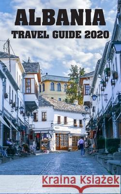 Albania Travel Guide 2020 Emsal Ajredini 9789518771718 Oppian - książka