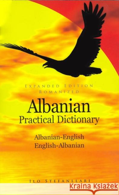Albanian-English /English-Albanian Practical Dictionary Ilo Stefanllari 9780781804196 Hippocrene Books Inc.,U.S. - książka