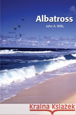Albatross John A. Wills 9780595194186 Writers Club Press - książka