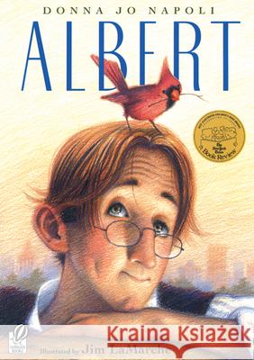 Albert Donna Jo Napoli Jim LaMarche 9780152052492 Voyager Books - książka