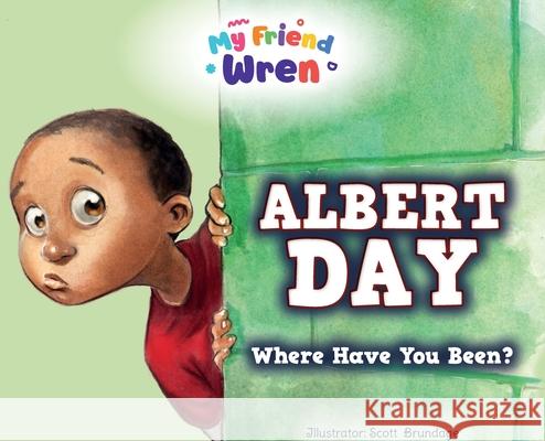 Albert Day: Where Have You Been? Reyn Guyer, Scott Brundage 9781638379904 Palmetto Publishing - książka