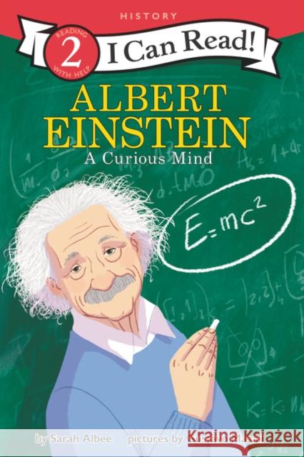 Albert Einstein: A Curious Mind Sarah Albee Gustavo Mazali 9780062432698 HarperCollins - książka