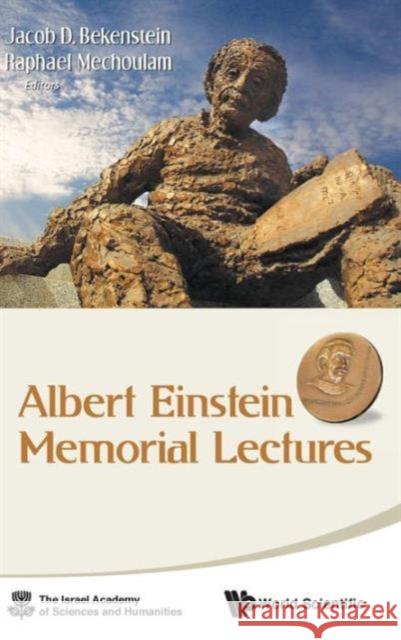 Albert Einstein Memorial Lectures Raphael Mechoulam Jacob Bekenstein 9789814329422 World Scientific Publishing Company - książka