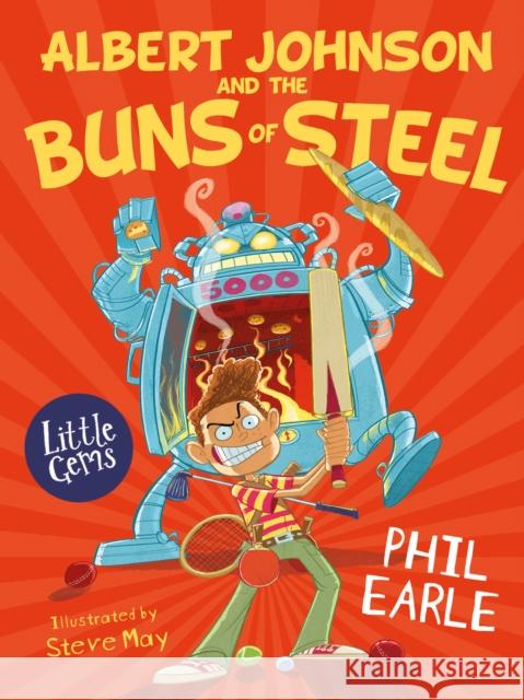 Albert Johnson and the Buns of Steel Phil Earle 9781781129074 Barrington Stoke Ltd - książka