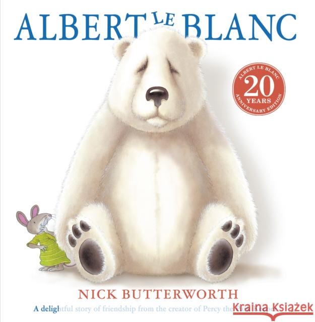 Albert Le Blanc Nick Butterworth 9780008549305 HarperCollins Publishers - książka