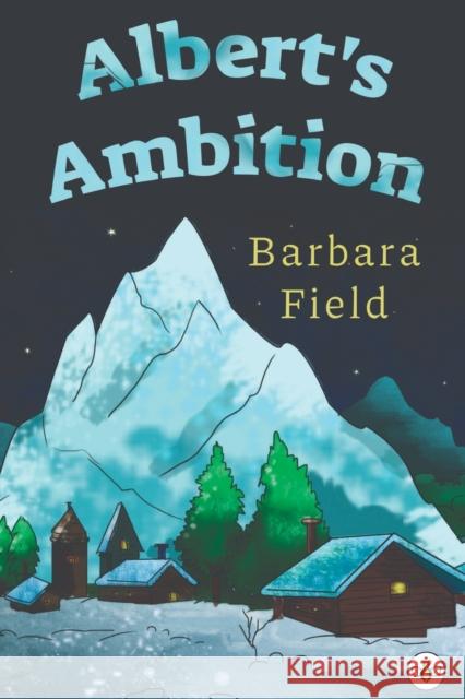 Albert's Ambition Barbara Field 9781839341427 Bumblebee Books - książka