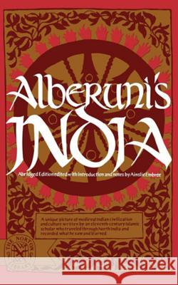 Alberuni's India (Abridged) Biruni, Muhammad Ibn Ahmad 9780393005684 W. W. Norton & Company - książka