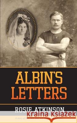 Albin's Letters Rosie Atkinson 9781480196018 Createspace - książka