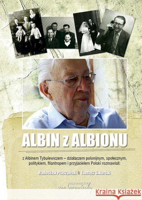 Albin z Albionu Ptaszyński Radosław Sikorski Tomasz 9788360748626 Von Borowiecky - książka