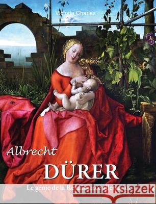 Albrecht DÜRER Victoria Charles 9781639196487 Parkstone Press USA, Limited - książka