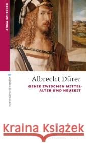 Albrecht Dürer : Genie zwischen Mittelalter und Neuzeit Schiener, Anna 9783791723570 Pustet, Regensburg - książka