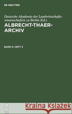 Albrecht-Thaer-Archiv No Contributor   9783112656570 de Gruyter - książka