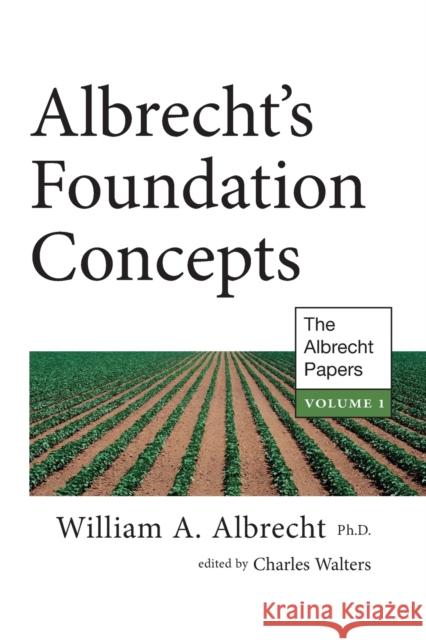 Albrecht's Foundation Concepts Albrecht, William a. 9781601730275 Acres U.S.A., Inc - książka