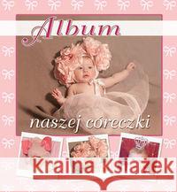 Album naszej córeczki Rotta Jacopo 9788371678080 Debit - książka
