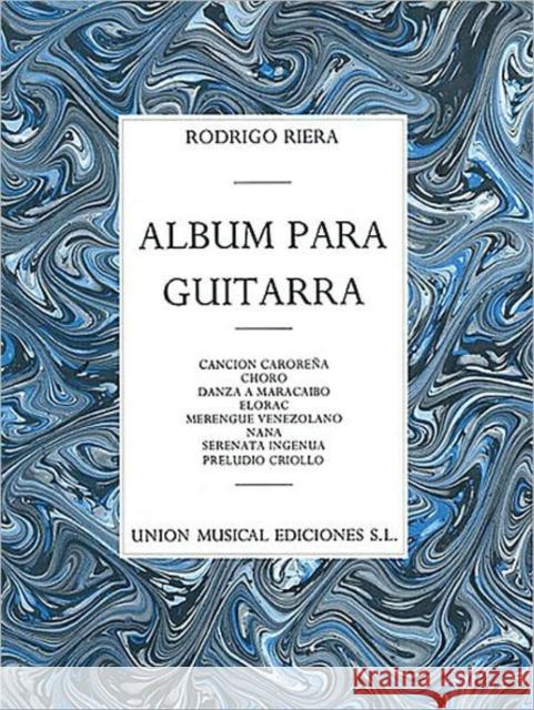 Album Para Guitarra Riera, Rodrigo 9781844498482 Hal Leonard Europe Limited - książka