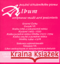 Album pozdně středověkého písma - svazek VI. Hana Pátková 9788086197777 Scriptorium - książka