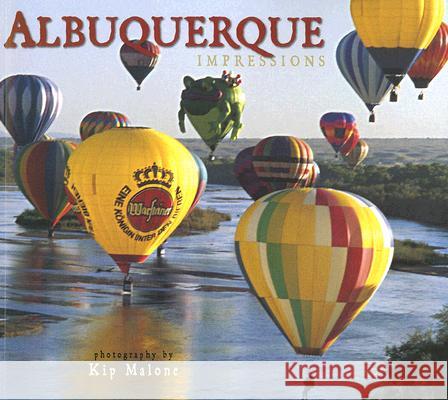 Albuquerque Impressions Kip Malone 9781560374671 Farcountry Press - książka