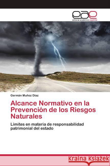 Alcance Normativo en la Prevención de los Riesgos Naturales Muñoz Díaz, Germán 9786200425263 Editorial Académica Española - książka