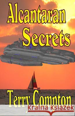 Alcantaran Secrets Terry Compton 9781490501628 Createspace - książka