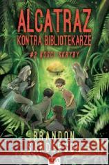 Alcatraz kontra Bibliotekarze T.2 Kości skryby w.2 Brandon Sanderson 9788379660773 IUVI - książka