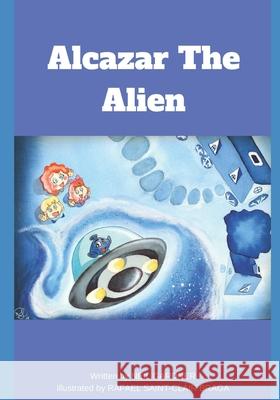 Alcazar The Alien Rafael Saint Clair Braga Lynda Gardner Neil Gardner 9781724020697 Independently Published - książka