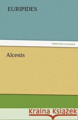 Alcestis  9783842425408 tredition GmbH - książka