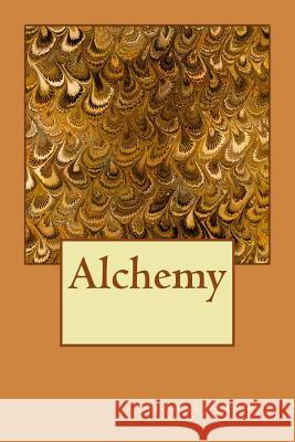 Alchemy Michael Ashby 9781477441206 Createspace Independent Publishing Platform - książka