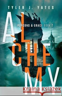 Alchemy Tyler J Yates   9798683830113 Independently Published - książka