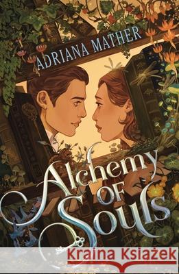 Alchemy of Souls Adriana Mather 9781250408419 Feiwel & Friends - książka
