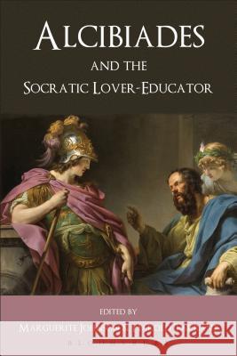 Alcibiades and the Socratic Lover-Educator. Volume Editor, Harold Tarrant, Marguerite Johnson Tarrant, Harold 9781472504463  - książka