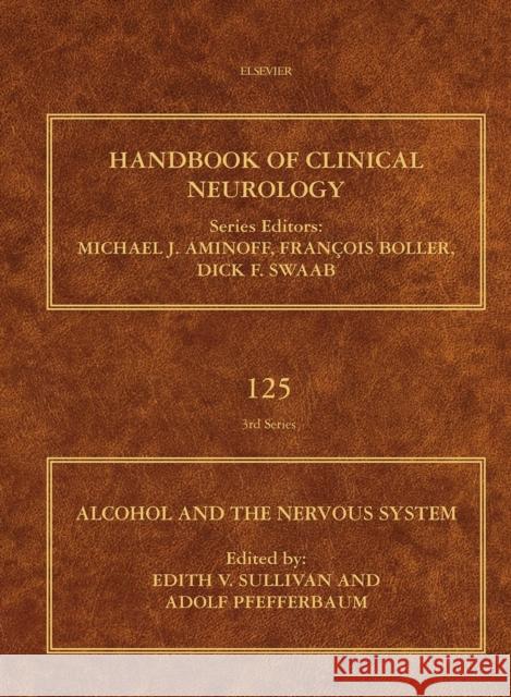 Alcohol and the Nervous System: Volume 125 Sullivan, Edith V. 9780444626196 Elsevier Science - książka