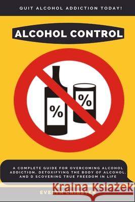 Alcohol Control Cribster Evelyn Cribster 9781637501771 Femi Amoo - książka