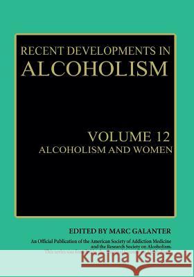 Alcoholism and Women Marc Galanter 9781475788105 Springer - książka