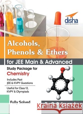Alcohols, Phenols & Ethers for JEE Main & JEE Advanced (Study Package for Chemistry) O. P. Agarwal 9789386629692 Disha Publication - książka