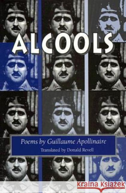 Alcools: Poems Apollinaire, Guillaume 9780819512284 Wesleyan University Press - książka