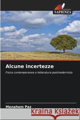 Alcune incertezze Menahem Paz 9786203179279 Edizioni Sapienza - książka