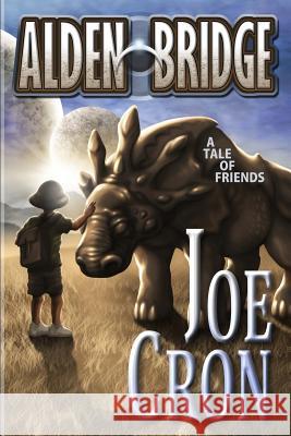 Alden Bridge Joe Cron 9780615994291 Lardin Press - książka