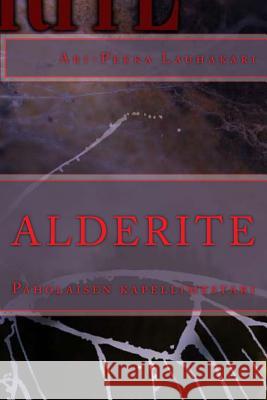 Alderite: Paholaisen kapellimestari Lauhakari, Ari-Pekka 9781523911608 Createspace Independent Publishing Platform - książka