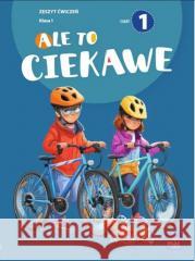 Ale to ciekawe SP 1 ćw cz.1 + zakładka Beata Skrzypiec, Jolanta Okuniewska, Sabina Piłat 9788382275858 MAC - książka