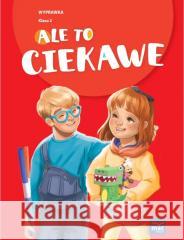 Ale to ciekawe SP 2 Wyprawka + zakładka Beata Skrzypiec, Jolanta Okuniewska, Sabina Piłat 9788382277241 MAC - książka