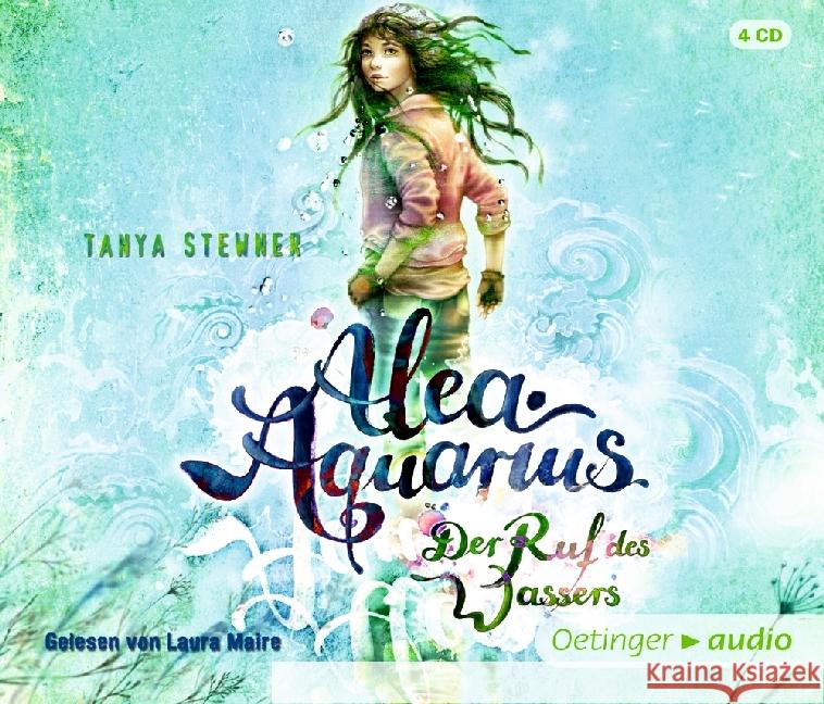 Alea Aquarius - Der Ruf des Wassers, 4 Audio-CDs : Autorisierte Lesefassung Stewner, Tanya 9783837308754 Oetinger Media - książka