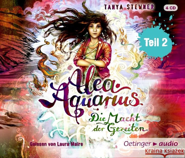 Alea Aquarius. Die Macht der Gezeiten. Tl.2, 4 Audio-CDs : Ungekürzte Lesung, Musikdarbietung/Musical/Oper. CD Standard Audio Format Stewner, Tanya 9783837310696 Oetinger Media - książka