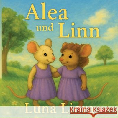 Alea und Linn Liora, Luna 9783384719256 tredition - książka