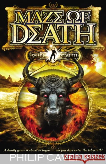 Alec Devlin: Maze of Death Philip Caveney 9781782952299 Random House Children's Publishers UK - książka